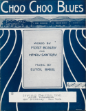 Choo-Choo Blues, Elmer Barr, 1922