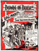 Down In Dixie, John Raymond Hubbell, 1899