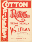 Cotton Pickers Rag, William J. Braun, 1899