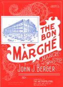 The Bon Marche, John J. Berger, 1904