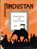 Hindustan version 1, Oliver G. Wallace; Harold Weeks, 1918
