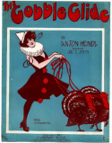 The Gobble Glide, Anton Heindl, 1911