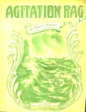 Agitation Rag, Robert Hampton, 1915