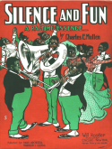 Silence And Fun, Charles E. Mullen, 1904