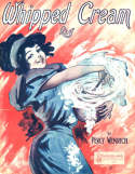 Whipped Cream, Percy Wenrich, 1913