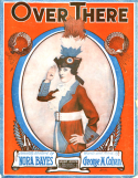 Over There, George M. Cohan, 1917
