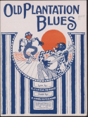 Old Plantation Blues, Frank Henri Klickmann, 1922