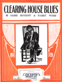 Clearing House Blues, Sadie Honesty; Harry Webb, 1924