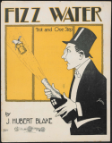 Fizz Water, Eubie (J. Hubert) Blake, 1914