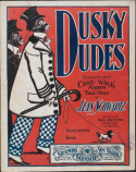 Dusky Dudes, Jean Schwartz, 1899