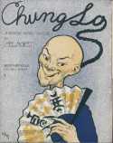 Chung Lo, Charles N. Daniels (a.k.a., Neil Moret or L'Albert), 1909