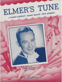 Elmer's Tune, Elmer Albercht; Sammy Gallop; Dick Jurgens, 1941