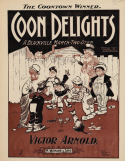 Coon Delights, Victor Arnold, 1899