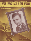 I Wish I Was Back In The Saddle, Frank Luther, 1941