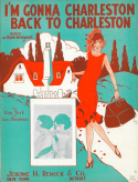 I'm Gonna Charleston Back To Charleston, Roy Turk; Lou Handman, 1925