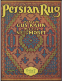 Persian Rug, Gus Kahn; Charles N. Daniels (a.k.a., Neil Moret or L'Albert), 1927