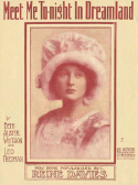 Meet Me To-Night In Dreamland, Leo Friedman, 1909