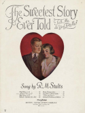 The Sweetest Story Ever Told, R. M. Stults, 1920