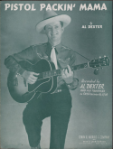 Pistol Packin' Mama, Al Dexter, 1943