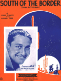 South Of The Border, Jimmy Kennedy; Michael Carr, 1939