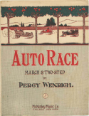 Auto Race, Percy Wenrich, 1908