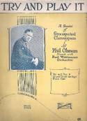 Try And Play It, Phil Ohman, 1922