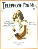 Telephone For Me, Abe Olman, 1914