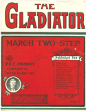 The Gladiator, Ed C. Mahoney, 1908