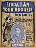 Flora, I Am You Adorer, Chas Robinson, 1901