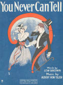 You Never Can Tell, Albert Von Tilzer, 1920