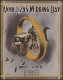 Anna Liza's Wedding Day, Irving Berlin, 1913