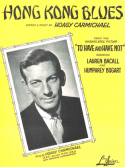 Hong Kong Blues, Hoagy Carmichael, 1939