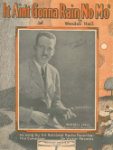It Ain't Gonna Rain No Mo' version 1, Wendell W. Hall, 1923