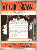 My Girl Suzanne, Adolf Philipp, 1919