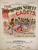 The Thompson Street Cadets, Chas Shackford, 1897