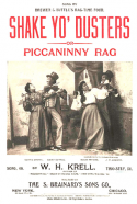 Shake Yo Dusters, William Henry Krell, 1898