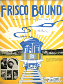 Frisco Bound, Sammy Powers, 1915