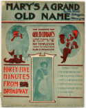 Mary's A Grand Old Name, George M. Cohan, 1905