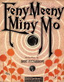 Eeny Meeny Miny Mo, Bert Fitzgibbon, 1906