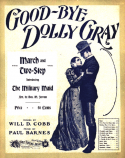 Good-Bye Dolly Gray version 1, Paul Barnes; Ben M. Jerome, 1901