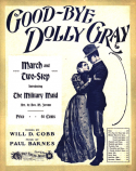 Good-Bye Dolly Gray version 1, Paul Barnes; Ben M. Jerome, 1901