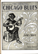 The Original Chicago Blues, James Slap White, 1915