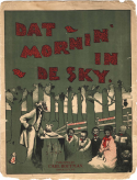 Dat Mornin' In De Sky, Blind Boone, 1899