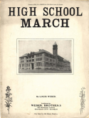 High School March, Louis Weber, 1914