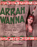 Arrah Wanna, Theodore F. Morse, 1906