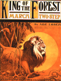 King Of The Forest, Abe Losch, 1909