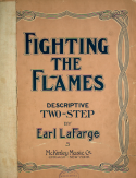 Fighting The Flames, Earl Lafarge, 1907