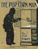 The Pop Corn Man, Jean Schwartz, 1910