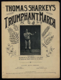 Thomas Sharkey's Triumphant March, H. W. Petrie, 1896