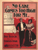 No Cake Comes Too High For Me, Ferdinand Singhi, 1899